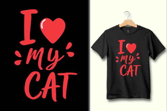 I Love My Cat PNG: Sublimation Design for Pet Lovers